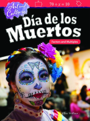 cover image of Art and Culture: Día de los Muertos: Factors and Multiples